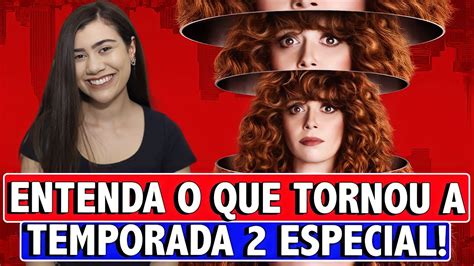 BONECA RUSSA 2 TEMPORADA DESSA VEZ A NETFLIX FEZ VALER A PENA AS