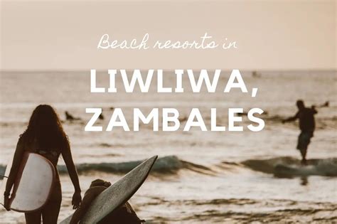 13 BEST Beach Resorts in Liwliwa Zambales to Chill and Surf - Tara Lets ...