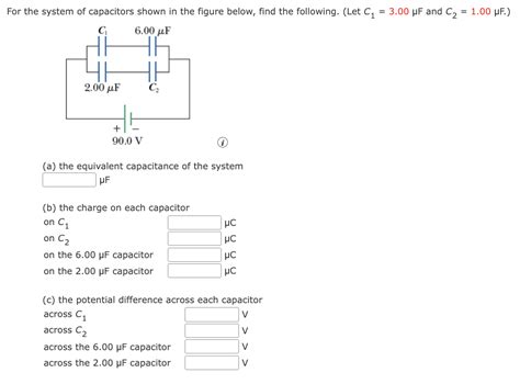 Solved The System Of Capacitors Shown In The Figure Below