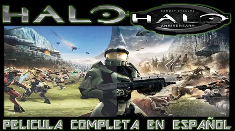 Halo Combat Evolved Anniversary Pel Cula Completa Espa Ol Latino