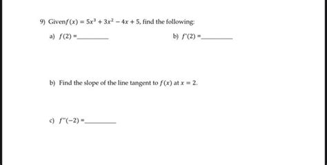 Solved 9 Given F X 5x3 3x2−4x 5 Find The Following A