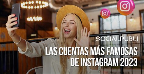 Top 7 Personas Con Más Seguidores En Instagram Social Publi Blog