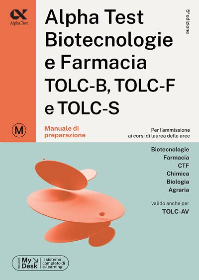 Alpha Test Biotecnologie E Farmacia Tolc B Tolc F E Tolc S Manuale