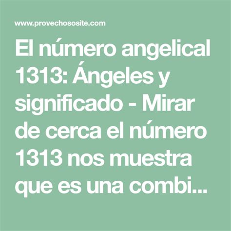 El Número Angelical 1313 Ángeles Y Significado Mirar De Cerca El