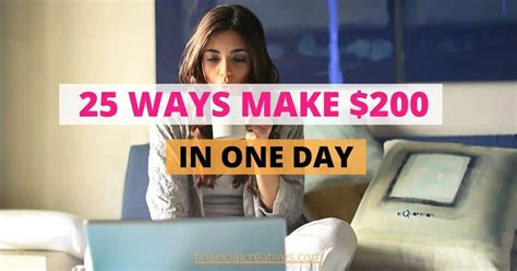 How To Make 200 Dollars In One Day