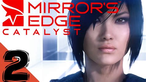 Mirror S Edge Catalyst Gameplay Walkthrough Part Let S Play