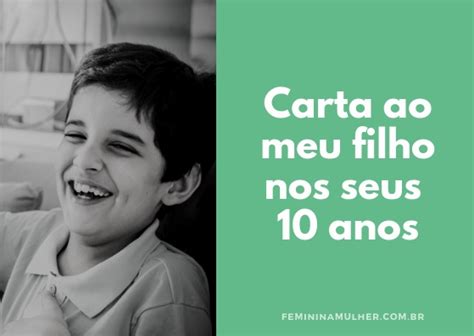 Carta Ao Meu Filho Nos Seus 10 Anos Feminina