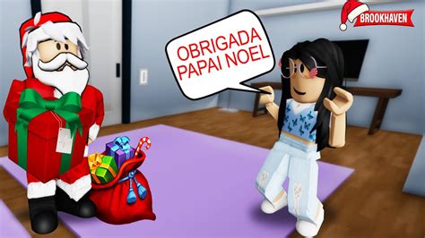 A Menina Que Pediu Um Presente Inusitado Para O Papai Noel Roblox