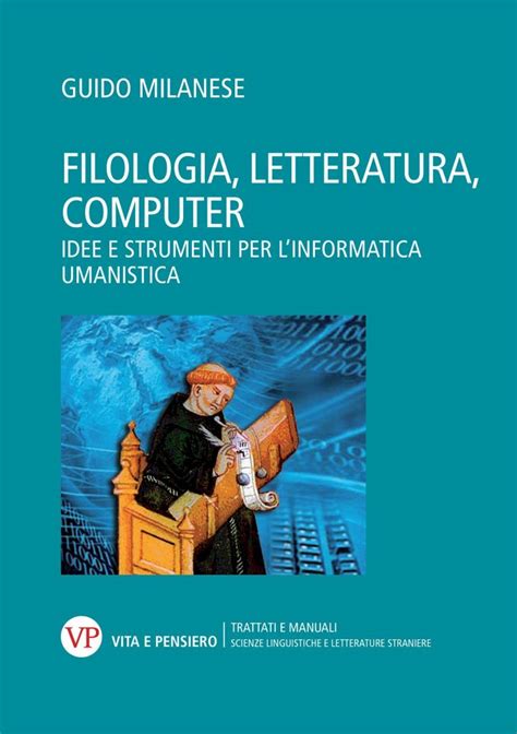 Filologia Letteratura Computer Idee E Strumenti Per Linformatica