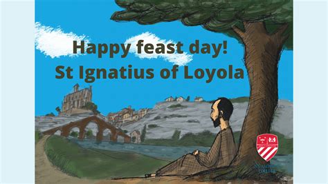 Happy feast day, St Ignatius of Loyola! - St Aloysius College