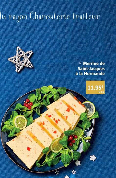 Promo Merrine De Saint jacques à La Normande chez Colruyt iCatalogue fr