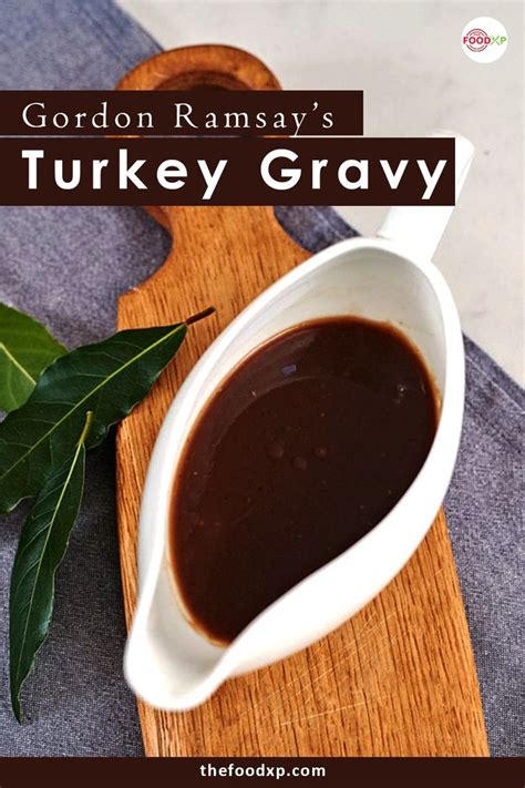 Delectable Gordon Ramsay Turkey Gravy Recipe - TheFoodXP | Recipe | Easy turkey recipes, Recipes ...