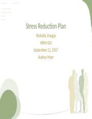 Michelle Uriegas Stress Reduction Plan Pptx Stress Reduction Plan