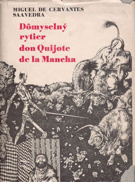 Cervantes Miguel De Saavedra D Myseln Rytier Don Quijote De La Mancha