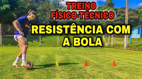 Melhore Sua ResistÊncia E Controle De Bola Treino Físico Técnico Para