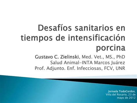 PPT Desafíos sanitarios en tiempos de intensificación porcina