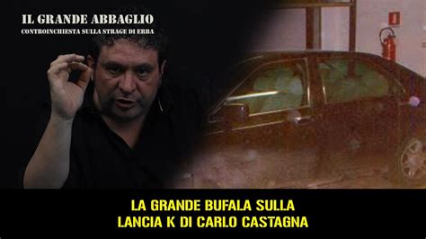 Strage Di Erba EPISODIO 8 La Grande Bufala Sulla Lancia K Di Carlo