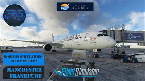 MSFS VATSIM Horizon Simulations 787 9 Preview Manchester