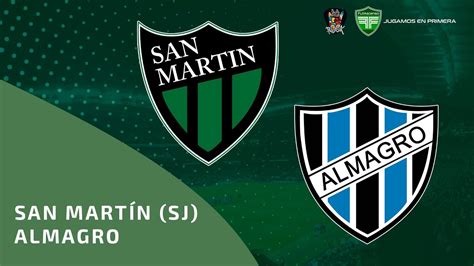 SAN MARTÍN DE SAN JUAN vs ALMAGRO RELATO EMOCIONANTE PRIMERA