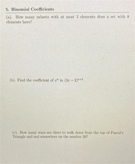 Solved 5 Binomial Coefficients A How Many Subsets With At Chegg