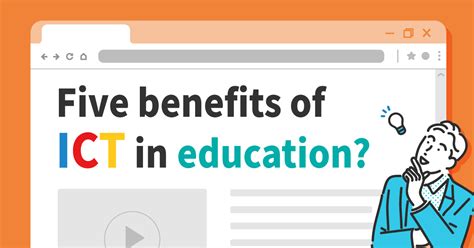 Five Benefits Of Ict In Education