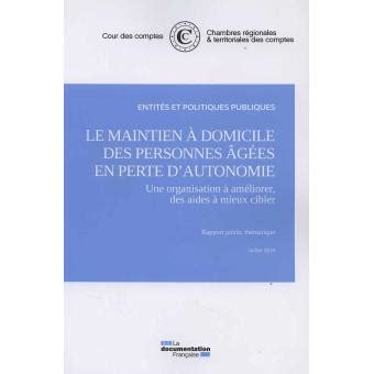 Le maintien à domicile des personnes âgées en perte d autonomie Une