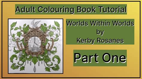 Adult Colouring Tutorial Clock Part One From Worlds Within Worlds By