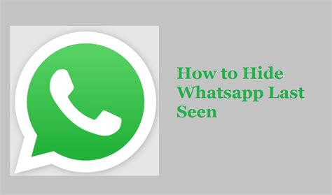 How To Hide Whatsapp Last Seen WhatsApp Will Now Allow You To Hide