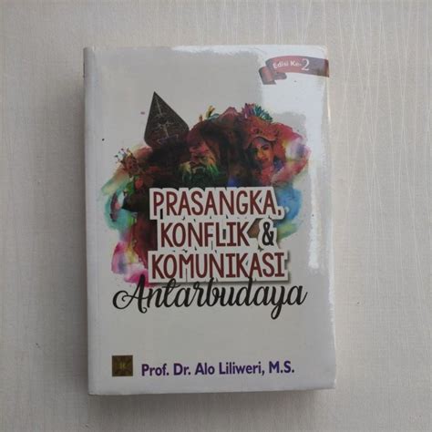 Jual Buku Prasangka Konflik Dan Komunikasi Antarbudaya Edisi Kedua