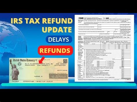 Irs Tax Refund Update New Refund Delays Adjusted Tax Refunds