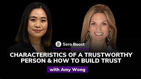 Amy Wong Characteristics Of A Trustworthy Person And How To Build