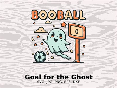 Goal For The Ghost Svg Soccer Spooky Ghosts Clipart Png Svg