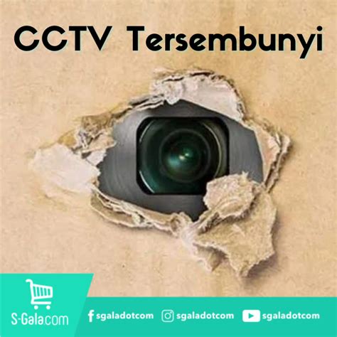 Cctv Tersembunyi Manfaat Atau Celaka