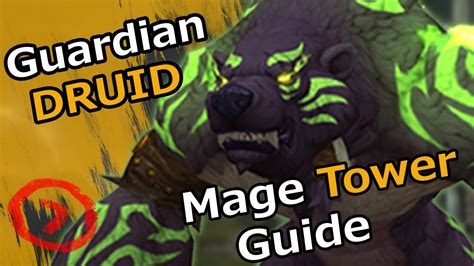 Guardian Druid Mage Tower Guide Dragonflight Easy Challenge