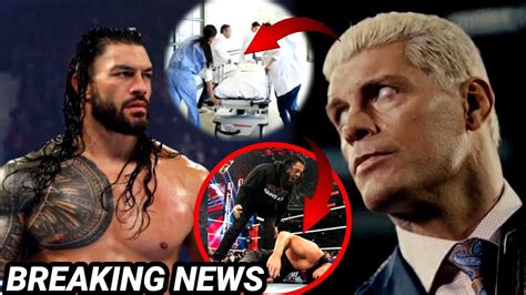 BREAKING Cody Rhodes In D Nger Roman Reigns Sets Betrayal Page YouTube