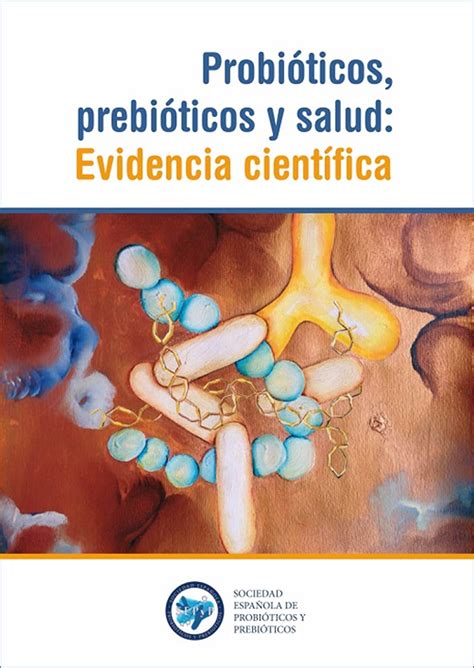 Portada Libro Probi Ticos Prebi Ticos Y Salud Evidencia