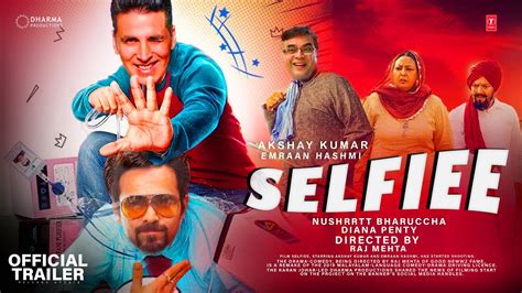 Selfiee Trailer Akshay Kumar Emraan Hashmi Diana Penty Nushrat