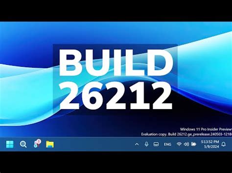 New Windows 11 Build 26212 New Changes File Explorer And Taskbar