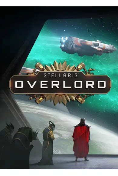 Buy Stellaris Overlord Dlc Cheap Cd Key Smartcdkeys