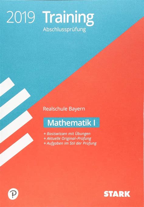 Training Abschlussprüfung Realschule Bayern 2019 Mathematik I