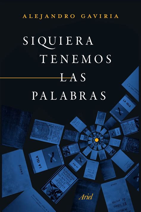 Los Libros Que Ha Escrito Alejandro Gaviria El Próximo Ministro De