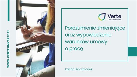 Porozumienie zmieniające oraz wypowiedzenie warunków umowy o pracę