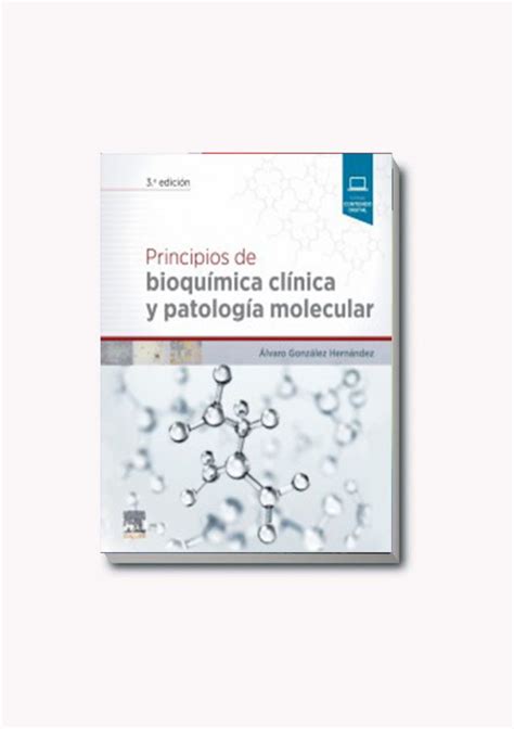 Principios De BioquÍmica ClÍnica Y PatologÍa Molecular 3ed Libreria