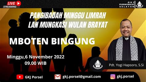 PANGIBADAH MINGGU LIMRAH LAN MUNGKASI WULAN BRAYAT MBOTEN BINGUNG