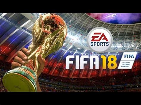 FIFA 18 COUPE DU MONDE 2018 DLC YouTube