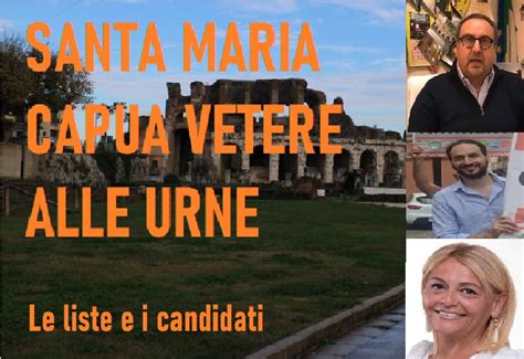 Santa Maria Capua Vetere Al Voto Liste E Candidati