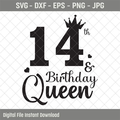 14th Birthday Queen Svg 14th Birthday Svg 14 Years Old Etsy