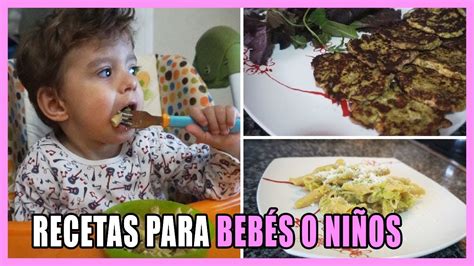 RECETAS de COMIDAS para BEBÉS de 1 año COMIDAS para NIÑOS SALUDABLES