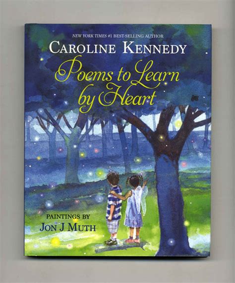 Poems To Learn By Heart - 1st Edition/1st Printing | Caroline Kennedy ...