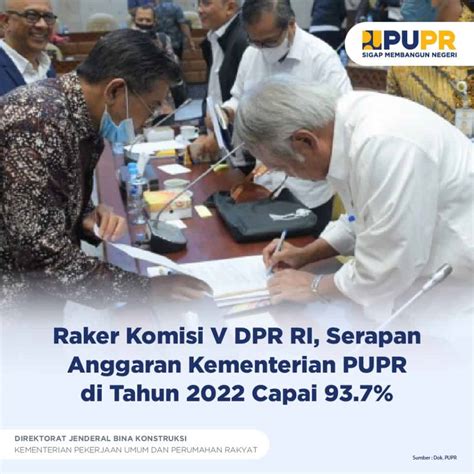 Raker Komisi V DPR RI Serapan Anggaran Kementerian PUPR Di Tahun 2022